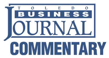 Toledo Business Journal Commentary