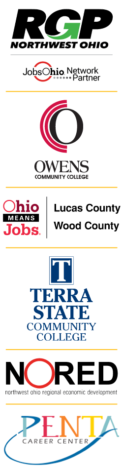 Provided by: Regional Growth Partnership/JobsOhio; Owens Community College; Ohio Means Jobs | Lucas County and Wood County; Terra State Community College; NORED; PENTA Career Center